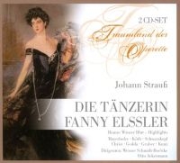 Schwarzkopf/Gedda/Schmidt-Boelcke/A - Strau?: Tänzerin Fanny Elssler ryhmässä CD @ Bengans Skivbutik AB (3043192)