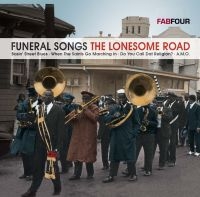 Blandade Artister - Funeral Songs - Lonesome Road ryhmässä CD @ Bengans Skivbutik AB (3043217)