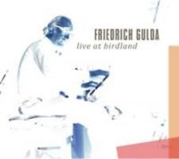 Gulda Friedrich - Live At Birdland ryhmässä CD @ Bengans Skivbutik AB (3043246)