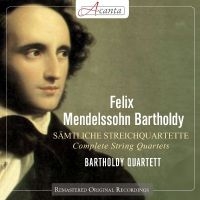 Bartholdy-Quartett - Mendelssohn:Streichquartette ryhmässä CD @ Bengans Skivbutik AB (3043345)