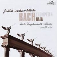 Bach-Trompetenensemble München/Mehl - Festliche-Weihnachliche Bach Trompe ryhmässä CD @ Bengans Skivbutik AB (3043383)