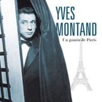 Montand Yves - Un Gamin De Paris ryhmässä CD @ Bengans Skivbutik AB (3043522)