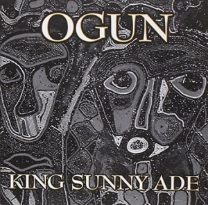 Ade King Sunny - Ogun ryhmässä CD @ Bengans Skivbutik AB (3043632)