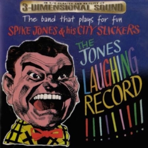 Jones Spike - Jones Laughing Record ryhmässä CD @ Bengans Skivbutik AB (3043685)