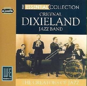 Original Dixieland Jazz Band - Essential Collection ryhmässä CD @ Bengans Skivbutik AB (3043771)