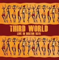 Third World - Live In Boston 1976 (Fm) ryhmässä CD @ Bengans Skivbutik AB (3044175)