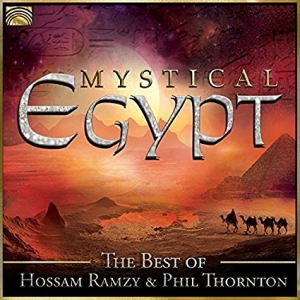 Hossam Ramzy And Phil Thornton - Mystical Egypt ryhmässä CD @ Bengans Skivbutik AB (3049460)