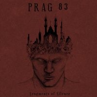 Prag 83 - Fragments Of Silence ryhmässä CD @ Bengans Skivbutik AB (3049723)