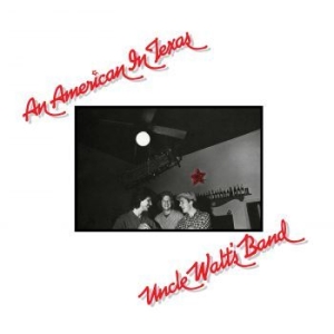 Uncle Waltæs Band - An American In Texas ryhmässä CD @ Bengans Skivbutik AB (3049736)