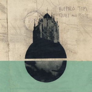 Buffalo Tom - Quiet And Peace ryhmässä VINYYLI @ Bengans Skivbutik AB (3049764)