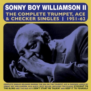 Williamson Sonny Boy - Complete Trumpet, Ace & Checker Sin ryhmässä CD @ Bengans Skivbutik AB (3049806)