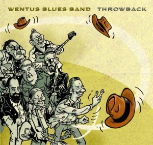 Wentus Blues Band - Throwback ryhmässä CD @ Bengans Skivbutik AB (3049886)