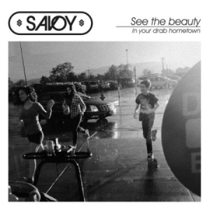 Savoy - See The Beauty In Your Drab Hometow ryhmässä CD @ Bengans Skivbutik AB (3049923)