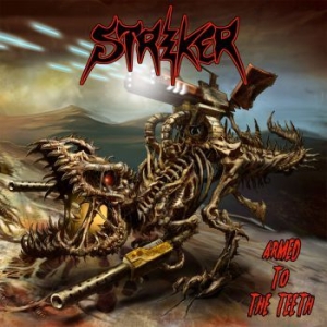 Striker - Armed To The Teeth ryhmässä CD @ Bengans Skivbutik AB (3050387)