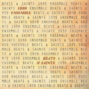 1939 Ensemble - Beats & Saints ryhmässä VINYYLI @ Bengans Skivbutik AB (3050840)