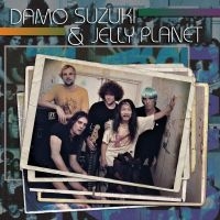 Suzuki Damo & Jelly Planet - S/T ryhmässä CD / Pop-Rock @ Bengans Skivbutik AB (3050868)