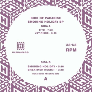 Bird Of Paradise - Smoking Holiday Ep ryhmässä VINYYLI @ Bengans Skivbutik AB (3050903)