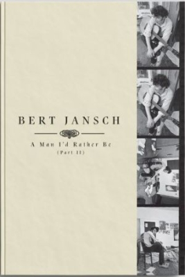 Jansch Bert - A Man Iæd Rather Be (Part 2) ryhmässä CD @ Bengans Skivbutik AB (3052708)