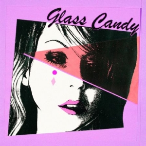 GLASS CANDY - I Always Say Yes ryhmässä VINYYLI @ Bengans Skivbutik AB (3052789)