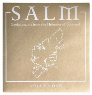 Salm - Salm Volume One:Gaelic Psalms ryhmässä VINYYLI @ Bengans Skivbutik AB (3052818)