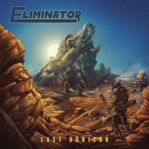 Eliminator - Last Horizon ryhmässä ME SUOSITTELEMME / Joululahjavinkki: CD @ Bengans Skivbutik AB (3065637)