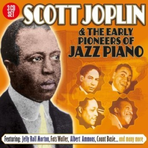 Joplin Scott And Others - Early Pioneers Of Jazz Piano ryhmässä CD @ Bengans Skivbutik AB (3071576)