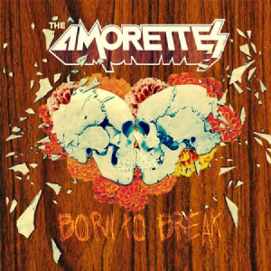 Amorettes - Born To Break (+Cd) ryhmässä VINYYLI @ Bengans Skivbutik AB (3071590)