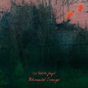 Die Wilde Jagd - Uhrwald Orange ryhmässä CD @ Bengans Skivbutik AB (3071597)