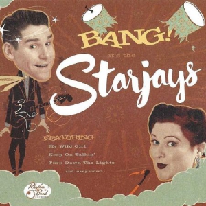 Starjays - Bang! It's The Starjays (Lim.Ed.) ryhmässä VINYYLI @ Bengans Skivbutik AB (3071622)