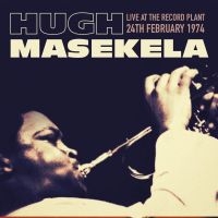 Masekela - Live At Record Plant 1974 (Fm) ryhmässä CD @ Bengans Skivbutik AB (3071657)