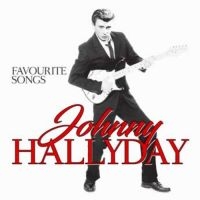 Hallyday Johnny - Favourite Songs ryhmässä VINYYLI @ Bengans Skivbutik AB (3075090)