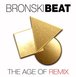 Bronski Beat - Age Of Remix ryhmässä Minishops / Bronski Beat @ Bengans Skivbutik AB (3075151)