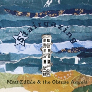 Edible Matt & The Obtuse Angels - Stairgazing ryhmässä VINYYLI @ Bengans Skivbutik AB (3075185)