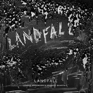 Laurie Anderson & Kronos Quart - Landfall ryhmässä Minishops / Laurie Anderson @ Bengans Skivbutik AB (3076327)