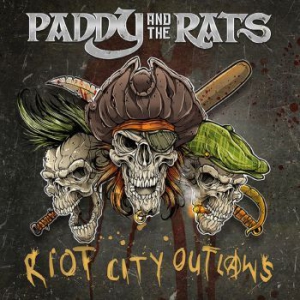 Paddy & The Rats - Riot City Outlaws ryhmässä VINYYLI @ Bengans Skivbutik AB (3082468)