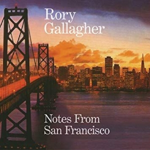 Rory Gallagher - Notes From San Francisco (Vinyl) ryhmässä Minishops / Rory Gallagher @ Bengans Skivbutik AB (3082911)