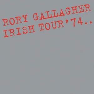 Rory Gallagher - Irish Tour '74 ryhmässä Minishops / Rory Gallagher @ Bengans Skivbutik AB (3082925)