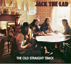 Jack The Lad - Old Straight Track ryhmässä CD @ Bengans Skivbutik AB (3083047)