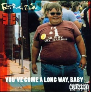 Fatboy Slim - You've Come A Long Way Baby ryhmässä VINYYLI @ Bengans Skivbutik AB (3083300)