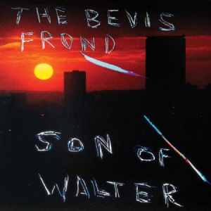 Bevis Frond - Son Of Walter ryhmässä VINYYLI @ Bengans Skivbutik AB (3083510)