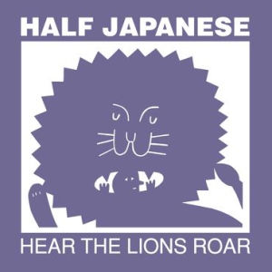 Half Japanese - Hear The Lions Roar - Col.Lp ryhmässä VINYYLI @ Bengans Skivbutik AB (3083636)