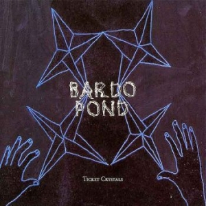 Bardo Pond - Ticket Crystals ryhmässä VINYYLI @ Bengans Skivbutik AB (3083651)