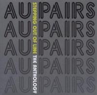 Au Pairs - Stepping Out Of Line - The Ant ryhmässä CD @ Bengans Skivbutik AB (3084463)