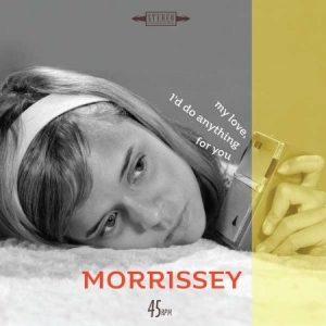 Morrissey - My Love, I'd Do Anything For Y ryhmässä VINYYLI @ Bengans Skivbutik AB (3094288)