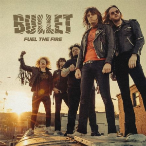 Bullet - Fuel The Fire ryhmässä VINYYLI @ Bengans Skivbutik AB (3096902)