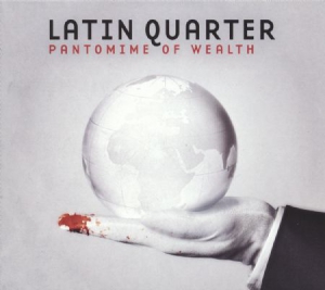 Latin Quarter - Pantomime Of Wealth ryhmässä VINYYLI @ Bengans Skivbutik AB (3096904)