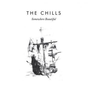 Chills - Somewhere Beautiful ryhmässä CD @ Bengans Skivbutik AB (3096914)