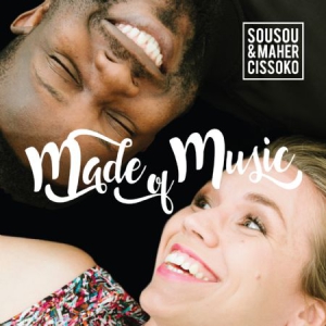 Cissoko Sousou & Maher - Made Of Music ryhmässä CD @ Bengans Skivbutik AB (3096930)