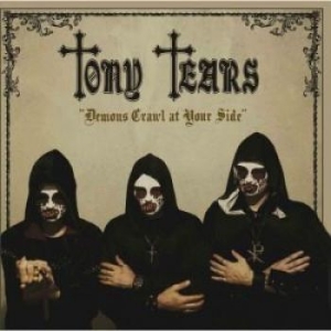 Tony Tears - Demons Crawl At Your Side ryhmässä CD @ Bengans Skivbutik AB (3097940)