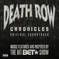 Various Artists - Death Row Chronicles - Soundtrack ryhmässä CD @ Bengans Skivbutik AB (3099108)